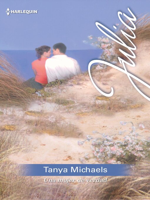 Title details for Una mujer de verdad by Tanya Michaels - Available